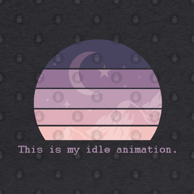 This Is My Idle Animation by CharismaCat